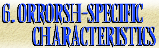 6. Orrorsh-specific Characteristics